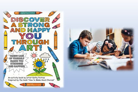 Discover a Strong and Happy You Through Art. Workshop for kids Ages 4-8