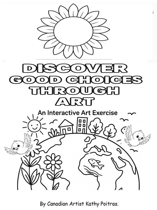 🎨 Discover Good Choices Through Art – Workshop #1