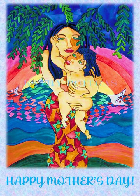 Mother’s Day Art Card – “Paradise” by Kathy Poitras