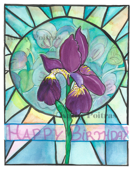 Hand made birthday card, in the naïve folk art style of Kathy Poitras. Inspired by the Iris birth  flower of the month for February. A purple Iris flower with a stain glass inspired background.  The original was created on watercolor paper.  The printed on high quality etching paper in my own studio.  The image was mounted by hand to acid free bristol board and the ribbon that says Happy Birthday is lovingly hand embellished with artist quality glitter paint.  Made with love by Kathy. 