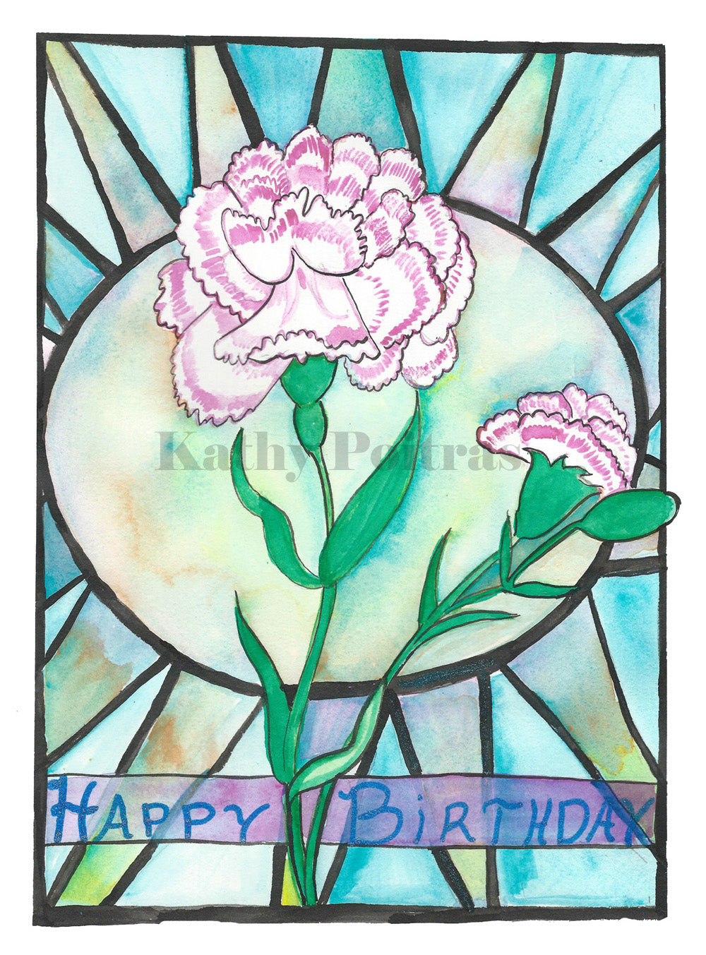 Hand made birthday card, in the naïve folk art style of Kathy Poitras. Inspired by the Carnations birth  flower of the month for January.    Carnations with a stain glass inspired background.  The original was created on watercolor paper.  